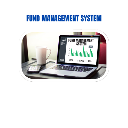 Fund Management System